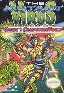 The Mutant Virus: Crisis in a Computer World