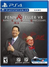Penn & Teller VR: Frankly Unfair Unkind Unnecessary & Underhanded