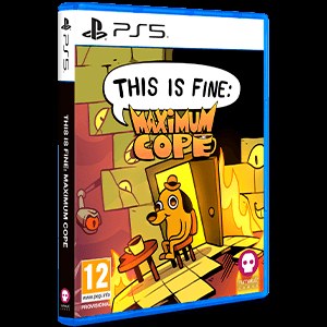 This Is Fine Maximum Cope