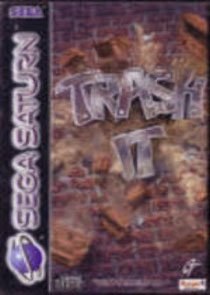 Trash it