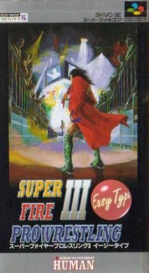 Super Fire Pro Wrestling 3 Easy Type